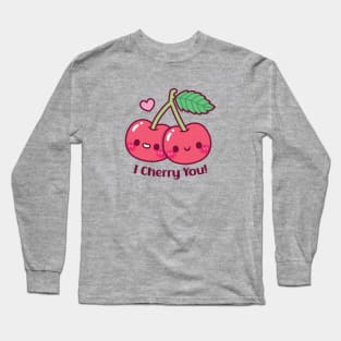 Cute Cherries I Cherry You Love Pun Long Sleeve T-Shirt